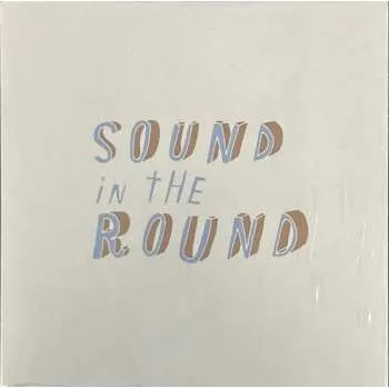 Zahraniční hudba SP Mark Saddlemire: Sound In The Round LTD 2023 Limited Edition Vinyl