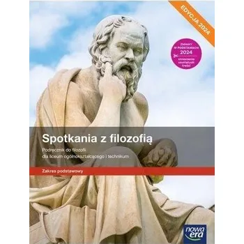 Filozofia LO Spotkania z filozofią podr. ZP 2024 - Monika Bokiniec, Sylwester Zielka