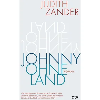 Johnny Ohneland - Zander, Judith [DE] (2023, Brožovaná / brožovaná, dtv Verlagsgesellschaft)