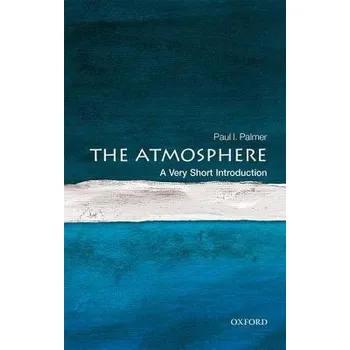 Cizojazyčná kniha Atmosphere - Palmer, Paul I. (Professor of Quantitative Earth Observation at the University of Edinburgh)