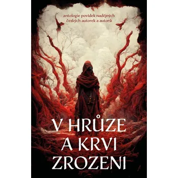 Kniha V hrůze a krvi zrozeni