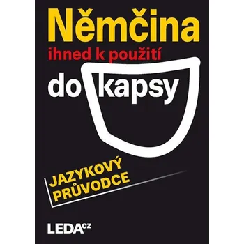 Německý jazyk Němčina ihned k použití do kapsy - jazykový průvodce