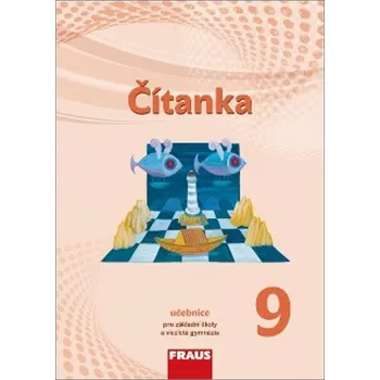 Český jazyk Čítanka 9 - Učebnice / nová generace