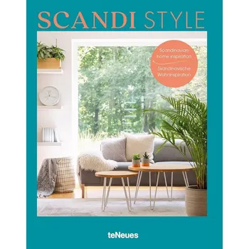 Populárně naučná literatura pro dospělé Scandi Style: Scandinavian Home Inspiration