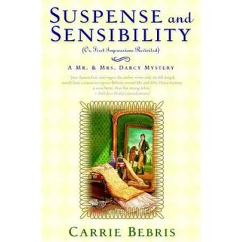 Suspense and Sensibility – Carrie Bebris (EN)