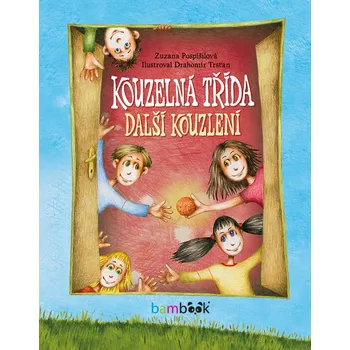 Kniha Kouzelná třída – další kouzlení