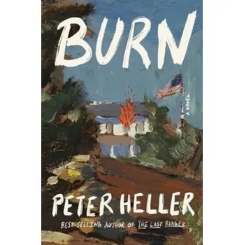 Burn - Peter Heller
