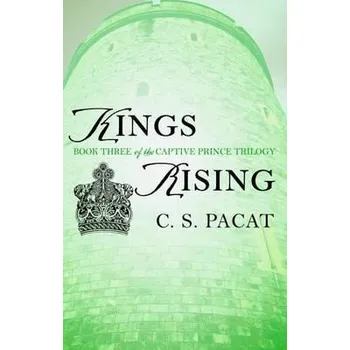 Cizojazyčná kniha Kings Rising : Book Three of the Captive Prince Trilogy