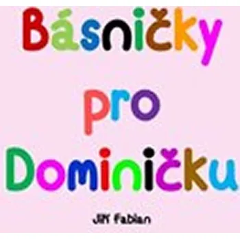 Básničky pro Dominičku