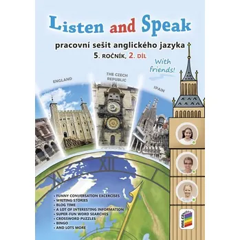 Anglický jazyk Listen and Speak With Friends! 2. díl pracovní sešit