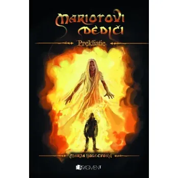 Kniha Mariotovi dediči 4 – Prekliatie