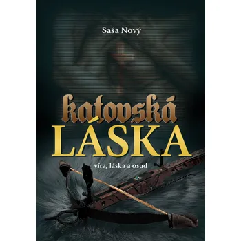 Kniha Katovská láska