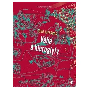 Poezie Váha a hieroglyfy