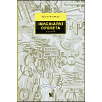 Umění Imaginární opereta