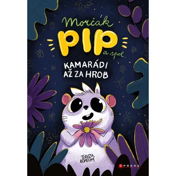 Kniha Morčák Pip a spol.