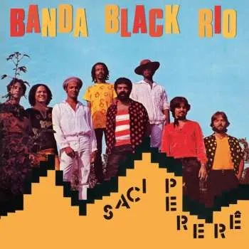 Zahraniční hudba CD Banda Black Rio: Saci Pererê 2024