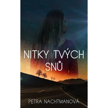 Kniha Nitky tvých snů