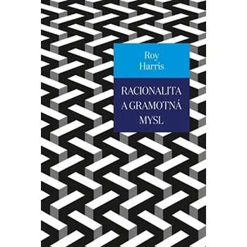 Racionalita a gramotná mysl