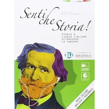 Italský jazyk Senti che Storia!: Libro dello studente + CD Audio