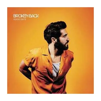 Zahraniční hudba LP Broken Back: Good Days 2020