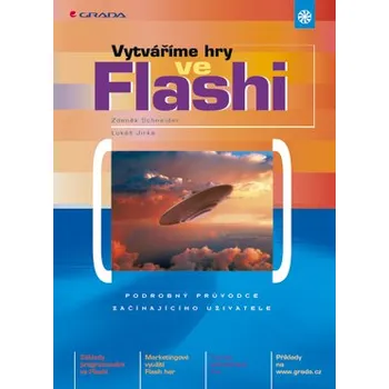 Kniha Vytváříme hry ve Flashi