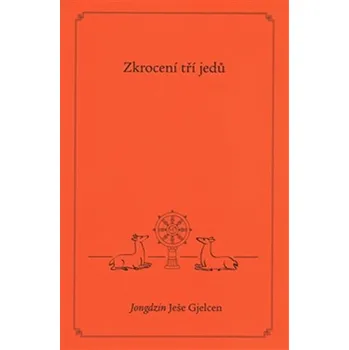 Zkrocení tří jedů