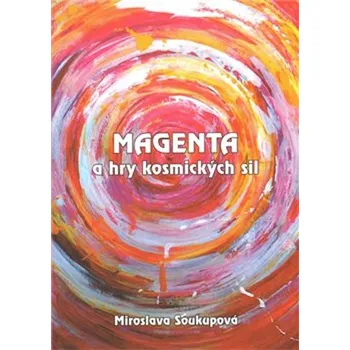 Magenta a hry kosmických sil