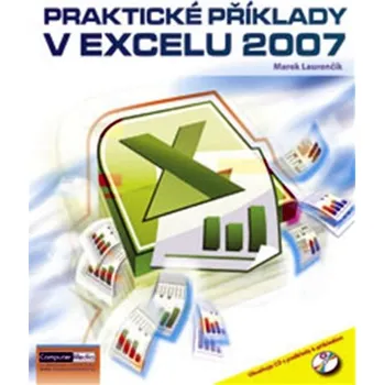 Praktické příklady v Excelu 2007 + CD