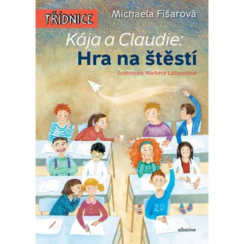 Kniha Kája a Claudie: Hra na štěstí