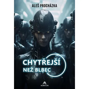 Chytřejší než blbec