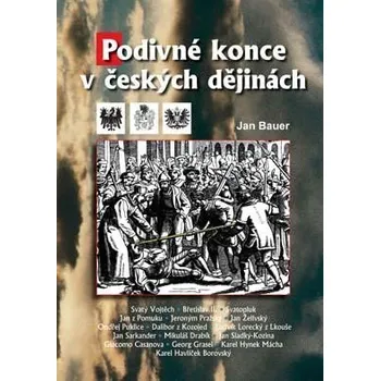 Podivné konce v českých dějinách