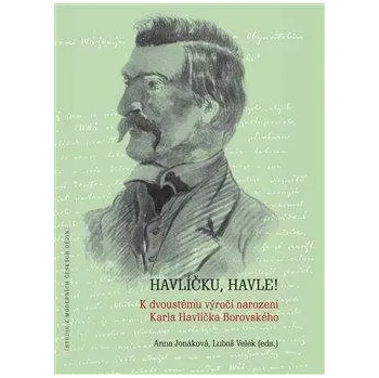 Literární biografie Havlíčku, Havle!