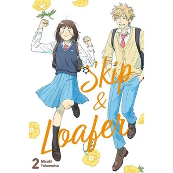 Skip & Loafer. Tom 2 - Takamatsu, Misaki