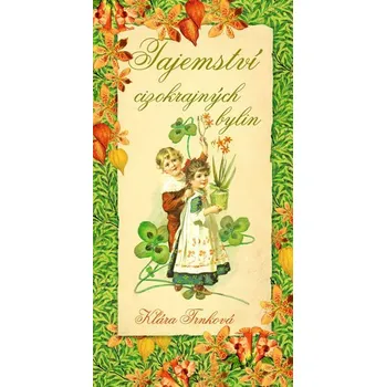 Tajemství cizokrajných bylin