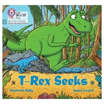 Anglický jazyk T-Rex Seeks - Raby, Charlotte