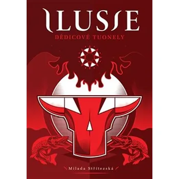 Ilusie - Dědicové Tuonely