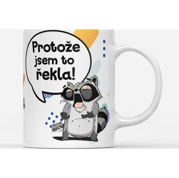 Hrnek Proč? Protože jsem to řekla! - Světle zelená