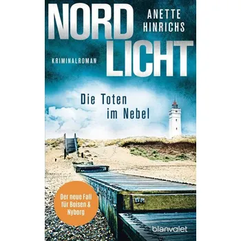 Nordlicht - Die Toten im Nebel - Hinrichs, Anette