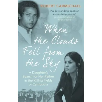 Cestování When the Clouds Fell from the Sky - Carmichael, Robert S. (University of Iowa) [EN] (2021, Soft, Little, Brown Book Group)