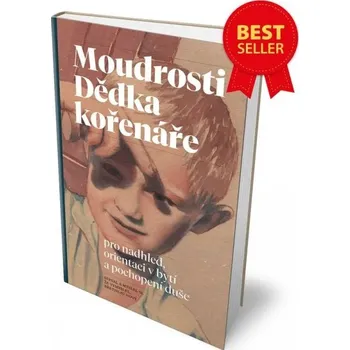 Moudrosti Dědka Kořenáře