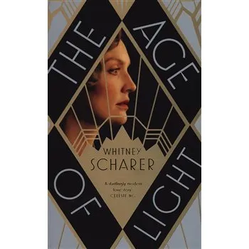 Cizojazyčná kniha The Age of Light - Whitney Scharer