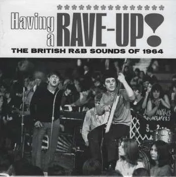 Zahraniční hudba 3CD Various: Having A Rave-Up! The British R&B Sounds Of 1964 2024