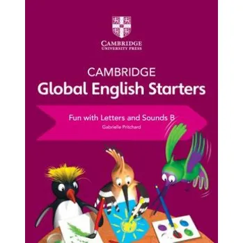 Anglický jazyk Cambridge Global English Starters Fun with Letters and Sounds B – Kathryn Harper,Gabrielle Pritchard (EN)