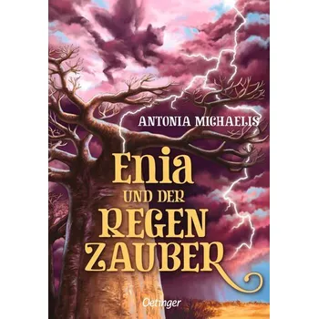 Enia und der Regenzauber - Michaelis Antonia