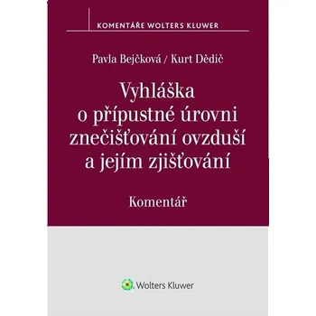 Vyhláška o přípustné úrovni znečišťování ovzduší a jejím zjišťování Kniha