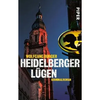 Heidelberger Lügen - Burger, Wolfgang