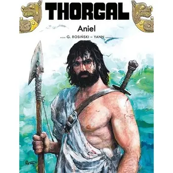 Komiks pro dospělé Thorgal T.36 Aniel - Yann le Pennetier
