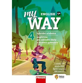 Anglický jazyk My English Way 4 pro ZŠ a VG - Hybridní učebnice