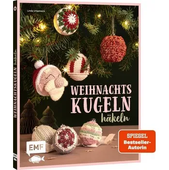 Weihnachtskugeln häkeln - Urbanneck, Linda