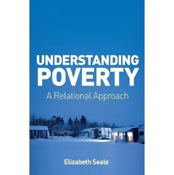 Understanding Poverty - Seale, Elizabeth